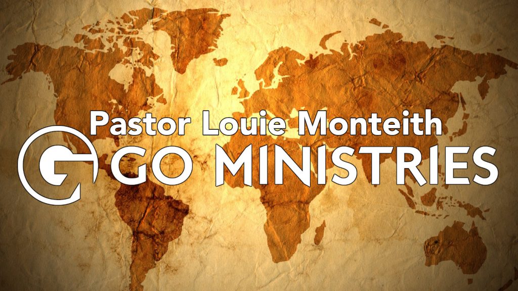 Louie Monteith – Mark 16:15 “Where Are You Going?”